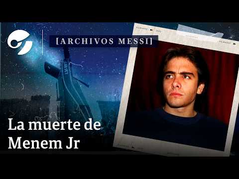 THE DEATH OF CARLOS MENEM JUNIOR. Did someone kill him? #MessiFiles