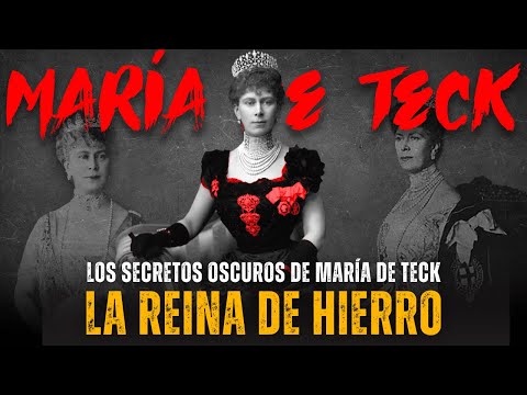 Los Secretos Más Oscuros de María de Teck: La Reina que No Perdona
