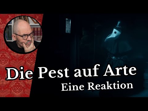 Die Pest auf Arte - eine Reaktion