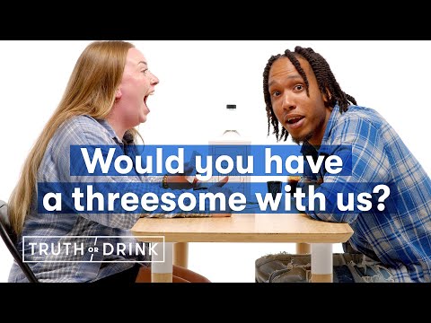 My Bestie's Partner and I Play Truth or Drink | Cut