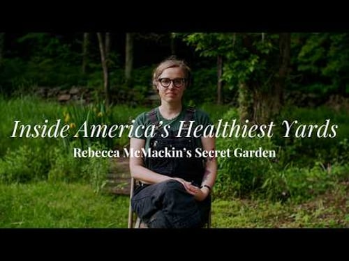 Inside America's Healthiest Yards: Rebecca McMackin's Secret Garden (Garden Tour)