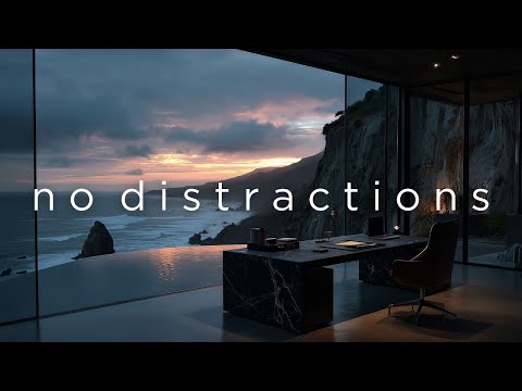 Focus Music • No-Distraction Background Music for Deep Work, Studying & Maximum Productivity