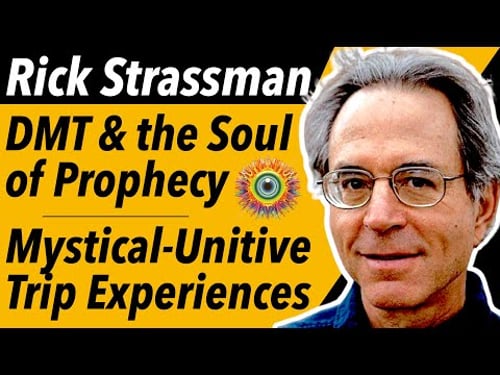 DMT: Hebrew Scripture to Modern Science | Rick Strassman Interview
