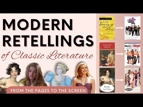 Contemporary Movie Retellings of Classic Literature