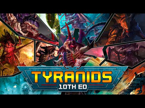 Tyranids in 10th - Subfaction Breakdown - 40K 10th Edition