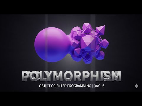 Polymorphism | Object Oriented programming | Day - 6