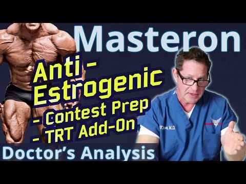 Masteron - Anti-Estrogenic, Contest Prep, & TRT Add On - Doctor's Analysis