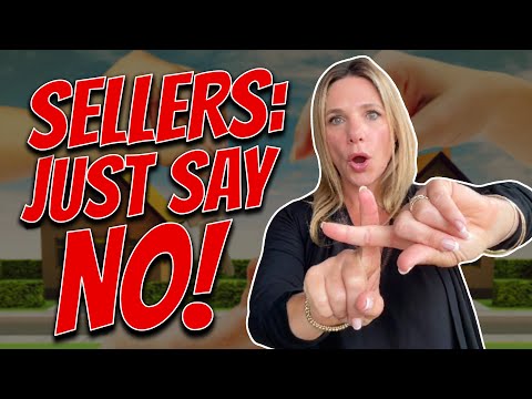 15 things home sellers should NEVER agree to