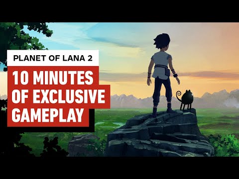 Planet of Lana 2: Exclusive 10 Minutes of Gorgeous Gameplay