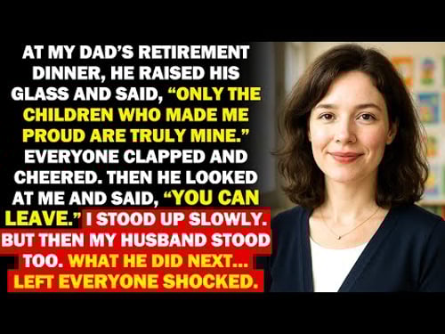 My Father Humiliated Me at His Retirement Dinner, Until My Husband Revealed Who He Really Was...