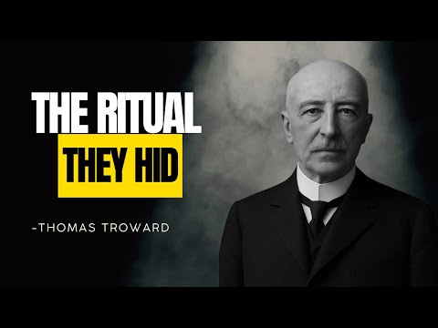 The Forbidden Ritual of Prosperity: The Lost Teaching of Thomas Troward