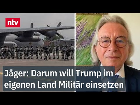 Jäger: Darum will Trump im eigenen Land Militär einsetzen - "Er hat nur den Anlass gesucht"