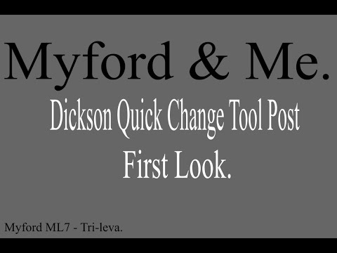 Myford Lathe - Dickson Style Quick Change Tool Post (QCTP).