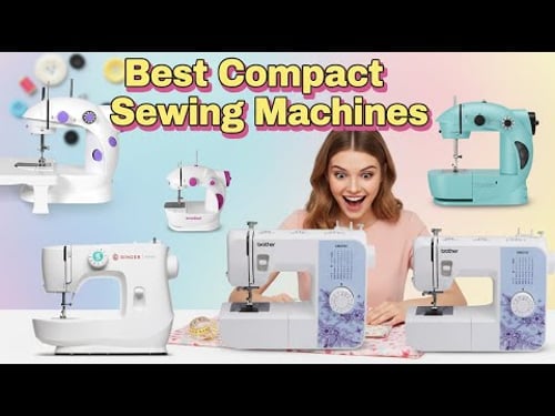 7 Best Compact Sewing Machines That Will Blow Your Mind | Hidden Gems