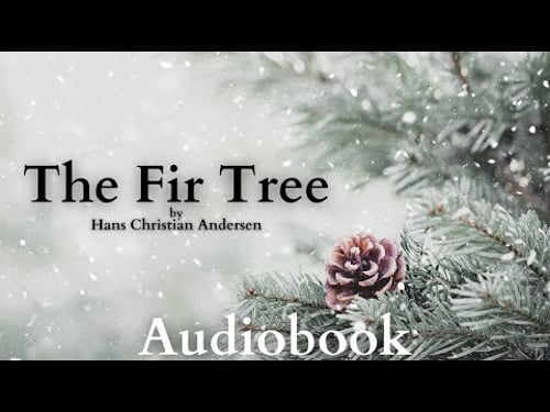 The Fir Tree by Hans Christian Andersen - Full Audiobook | Bedtime Christmas Stories 🌲