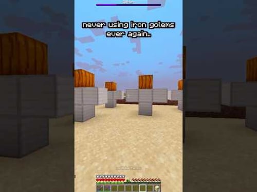 never trusting iron golems ever again..