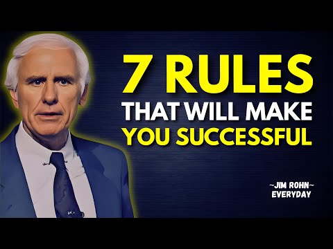 7 Rules for a Life That Works | Jim Rohn Motivation