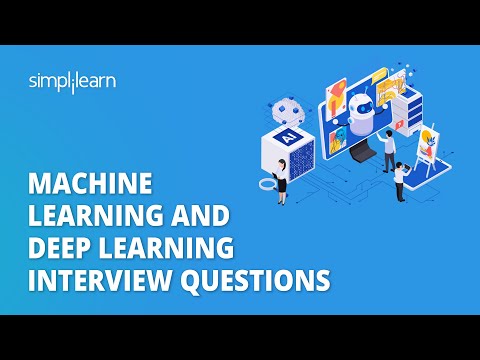 🔥 Machine Learning and Deep Learning Interview Questions | AI ML and Deep Learning | Simplilearn