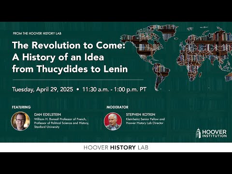 The Revolution to Come: A History of an Idea from Thucydides to Lenin
