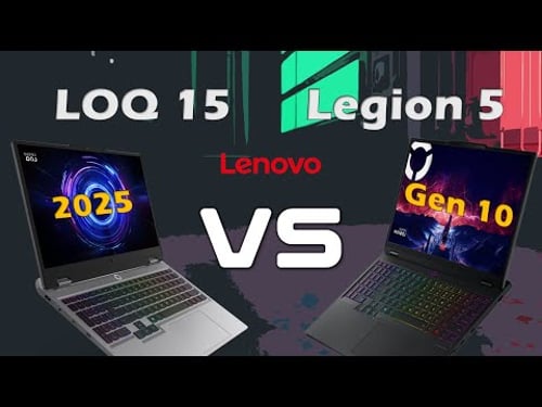 Lenovo LOQ 15 vs Legion 5 Gen 10 (2025) - spec review & comparison