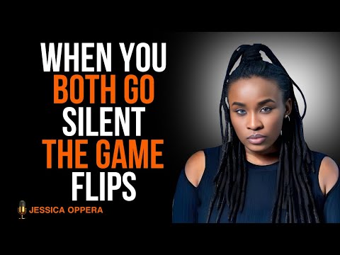 When You Both Stop Contacting Each Other… Real Game Begins | Female Psychology " Jessica Opera