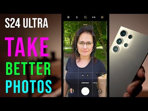 S24 ULTRA Camera Tips & Tricks | TAKE BETTER PHOTOS | Best Camera Settings