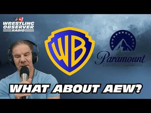 What is AEW's future under a Paramount/WBD merger? | Wrestling Observer Radio