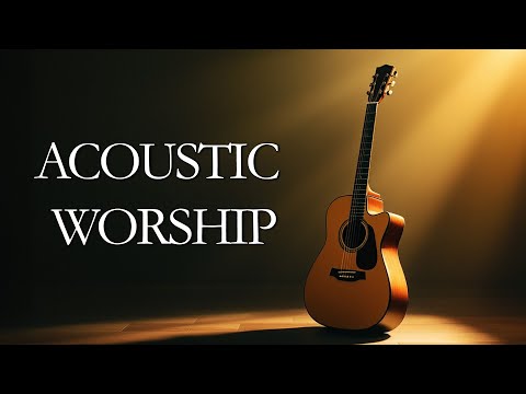 Calm Worship Guitar - Acoustic Guitar Instrumental Worship Music - 3 Hours of Classical Guitar