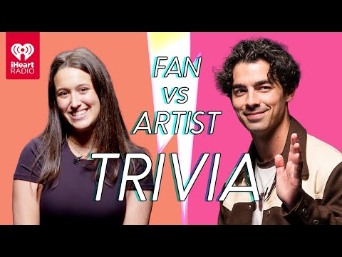 Joe Jonas Goes Head To Head With His Biggest Fan! | Fan Vs Artist Trivia