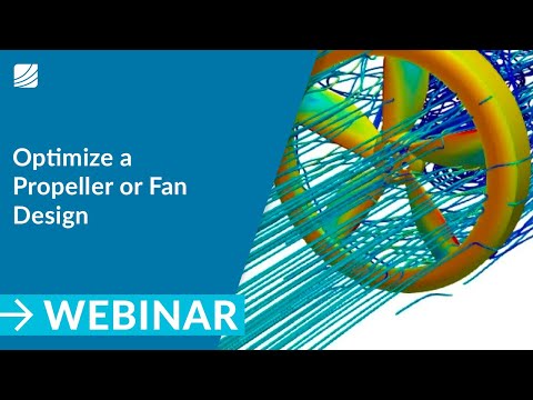 How to Optimize a Propeller or Fan Design