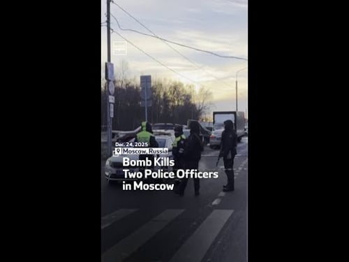 Bomb Kills Two Police Officers in Moscow