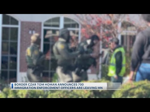Border Czar Tom Homan announces 700 immigration enforcement officers are leaving MN