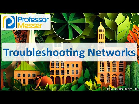 Troubleshooting Networks - CompTIA A+ 220-1201 - 5.5