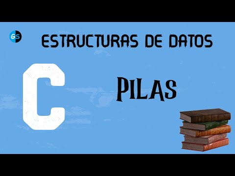 Estructuras de datos en C. Pila (Explicación + implementación)