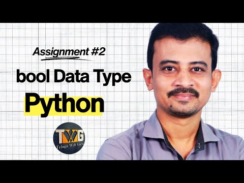 bool data type assignment in python explained in telugu
