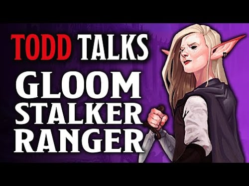 Ranger 101: Gloom Stalker in Dungeons & Dragons