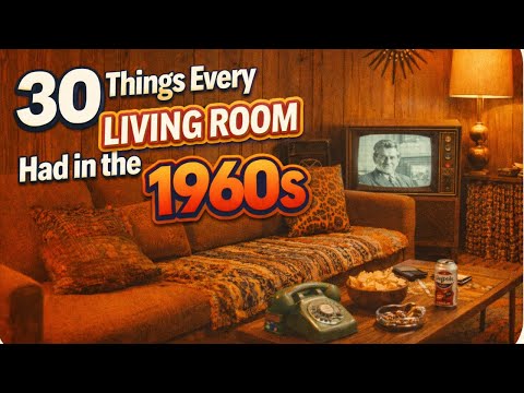 30 Things Every Living Room Had in the 1960s and 1970s