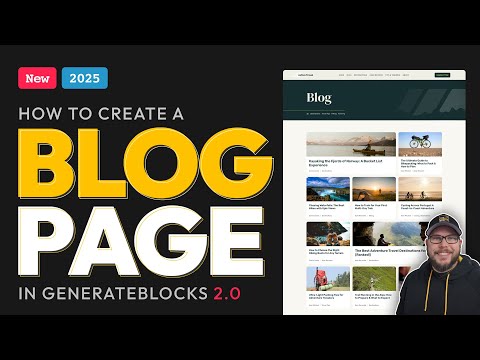 Dynamic Blog Page in GenerateBlocks 2.0 โ New for 2025 โ Query Loop, CSS Grid, & Unique Tweaks!