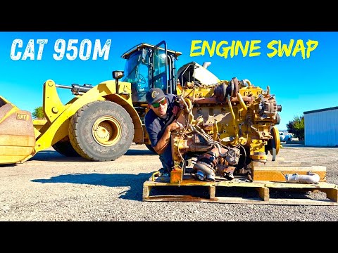 PUTTING A NEW ENGINE IN A CAT 950M LOADER - WILL IT RUN??? OR DID I GET SCREWED???