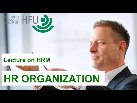 HR ORGANIZATION - HRM Lecture 12