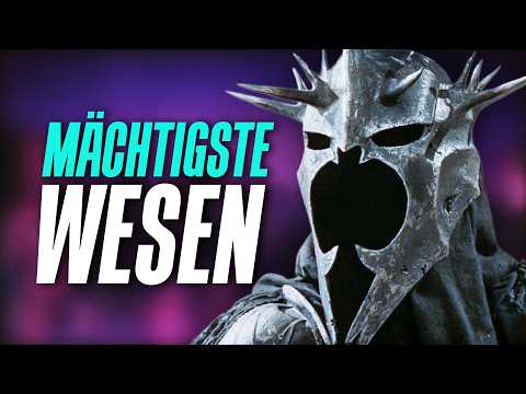 Die 10 mächtigsten Wesen in DER HERR DER RINGE!