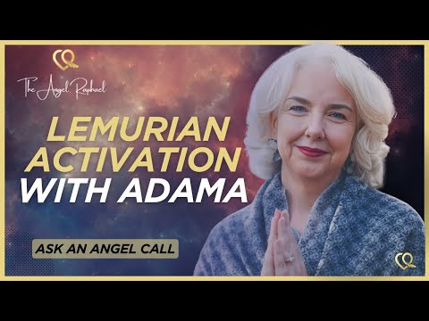 Pre Solstice Lemurian Activation with Adama