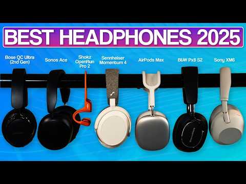 The BEST Headphones of 2025 🎧 Sonos Ace, AirPods Max, Sony XM6, Px8 S2 and More!