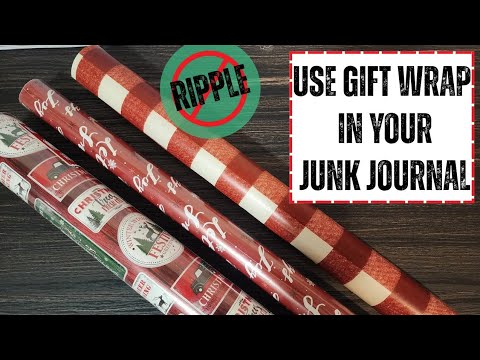 Use GIFT WRAP in your Junk Journal. NO Ripples! #junkjournalideas #junkjournal