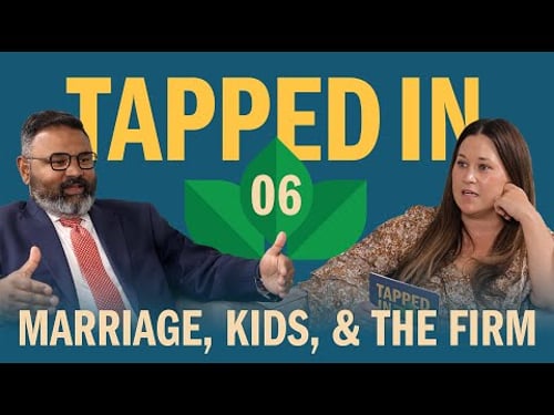 How We Balance Marriage, Parenthood, and Running a Law Firm | Tapped In #6