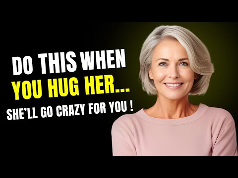 Do This When you HUG A Woman To Make Her Want You More | Female Psychology