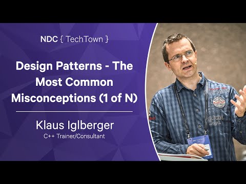 Design Patterns - The Most Common Misconceptions (1 of N) - Klaus Iglberger - NDC TechTown. 2023