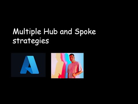 Multi Hub n Spoke strategies in Azure Networks