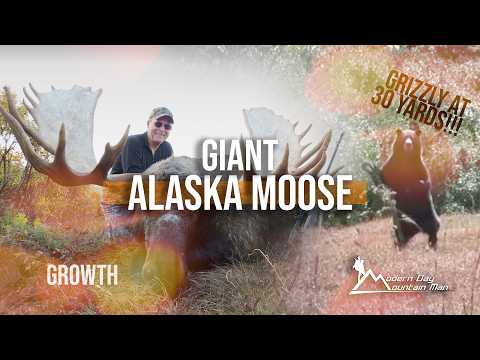 Alaska Moose and Grizzly Bear Hunting | "Growth" Modern Day Mountain Man