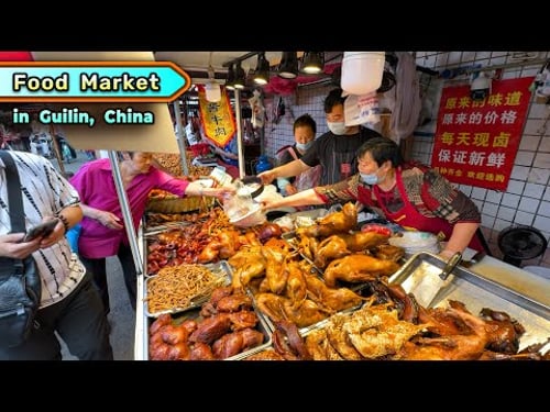 Cheap & Delicious Market in Guilin, China: Street Food Paradise Full of Local Eats
